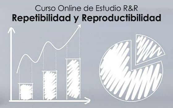 Curso online de Estudio R&R (Repetibilidad y Reproductibilidad)