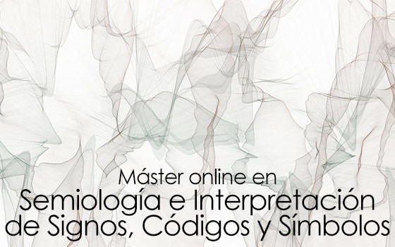 Máster online en Semiología e Interpretación de Signos, Códigos y Símbolos