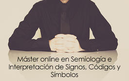 Máster online en Semiología e Interpretación de Signos, Códigos y Símbolos